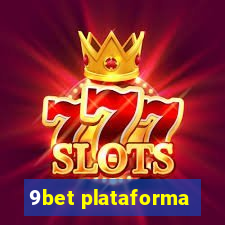 9bet plataforma